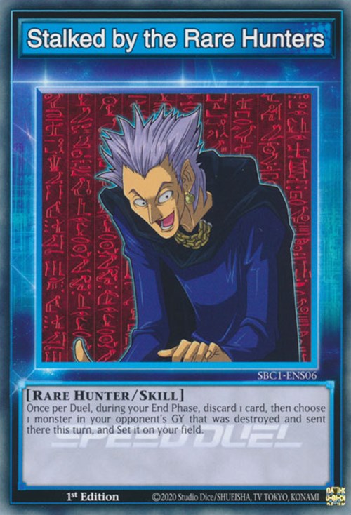 Stalked by the Rare Hunters [SBC1-ENS06] Common Yu-Gi-Oh!