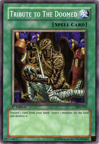 Tribute to The Doomed [SKE-035] Common Yu-Gi-Oh!