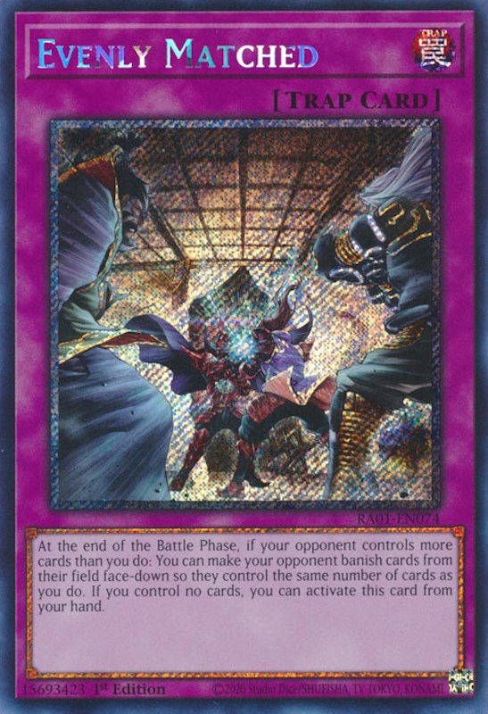 Evenly Matched [RA01-EN074] Platinum Secret Rare Yu-Gi-Oh!
