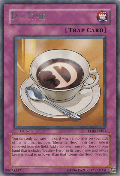 D - Time [EOJ-EN053] Rare Yu-Gi-Oh!