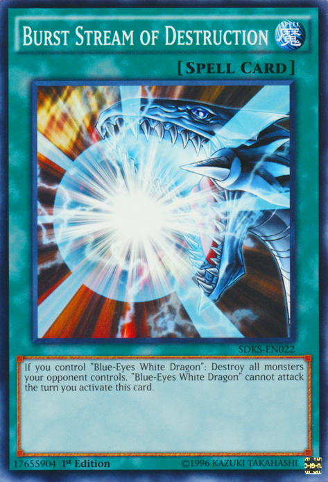 Burst Stream of Destruction [SDKS-EN022] Common Yu-Gi-Oh!