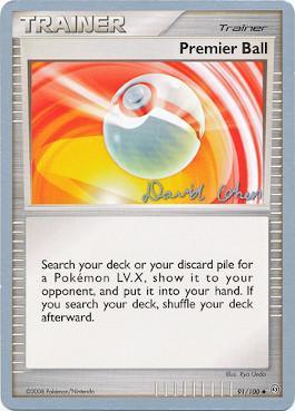 Premier Ball (91/100) (Stallgon - David Cohen) [World Championships 2009] Pokémon