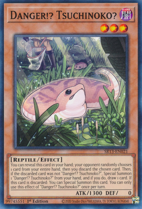 Danger!? Tsuchinoko? [SR13-EN021] Common Yu-Gi-Oh!