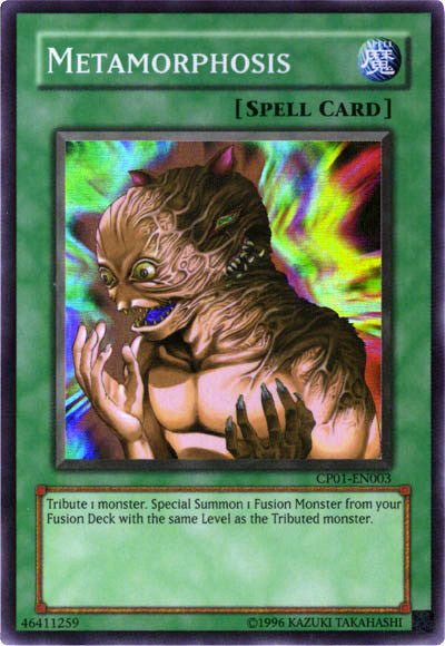 Metamorphosis [CP01-EN003] Super Rare Yu-Gi-Oh!