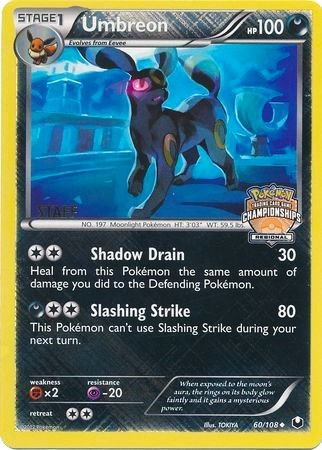 Umbreon (60/108) (Regional Championship Promo Staff) [Black & White: Dark Explorers] Pokémon