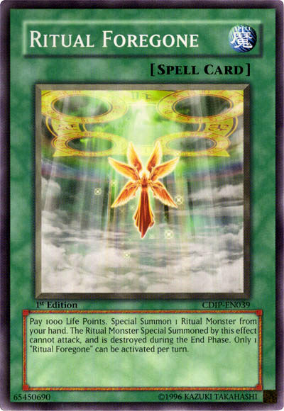 Ritual Foregone [CDIP-EN039] Common Yu-Gi-Oh!