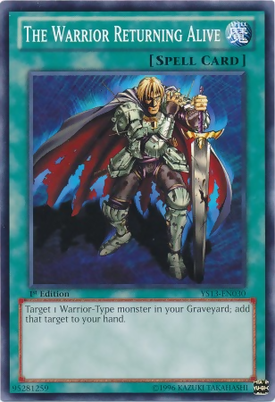 The Warrior Returning Alive [YS13-EN030] Common Yu-Gi-Oh!