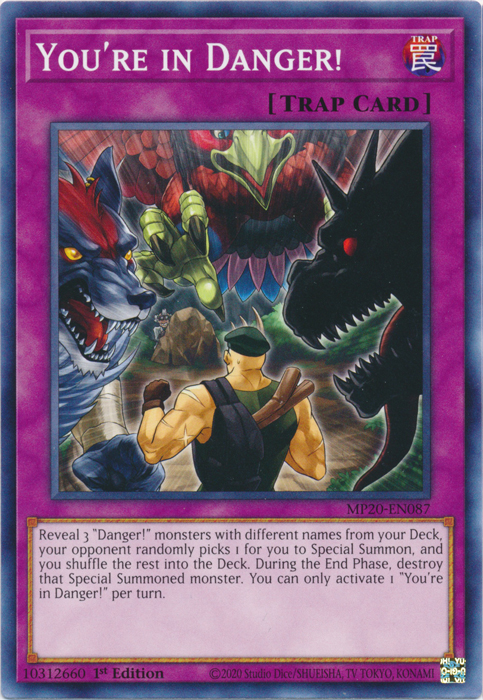 You're in Danger! [MP20-EN087] Common Yu-Gi-Oh!