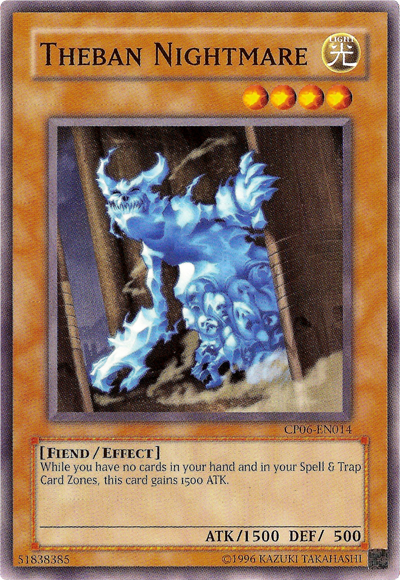 Theban Nightmare [CP06-EN014] Common Yu-Gi-Oh!