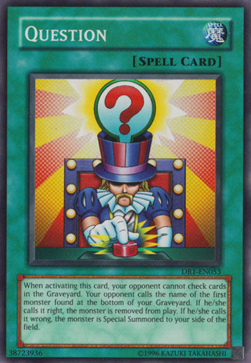 Question [DR1-EN053] Super Rare Yu-Gi-Oh!