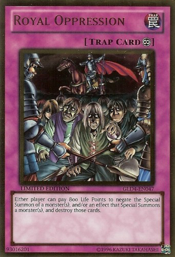 Royal Oppression [GLD4-EN047] Gold Rare Yu-Gi-Oh!