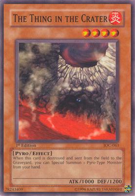 The Thing in the Crater [IOC-063] Common Yu-Gi-Oh!