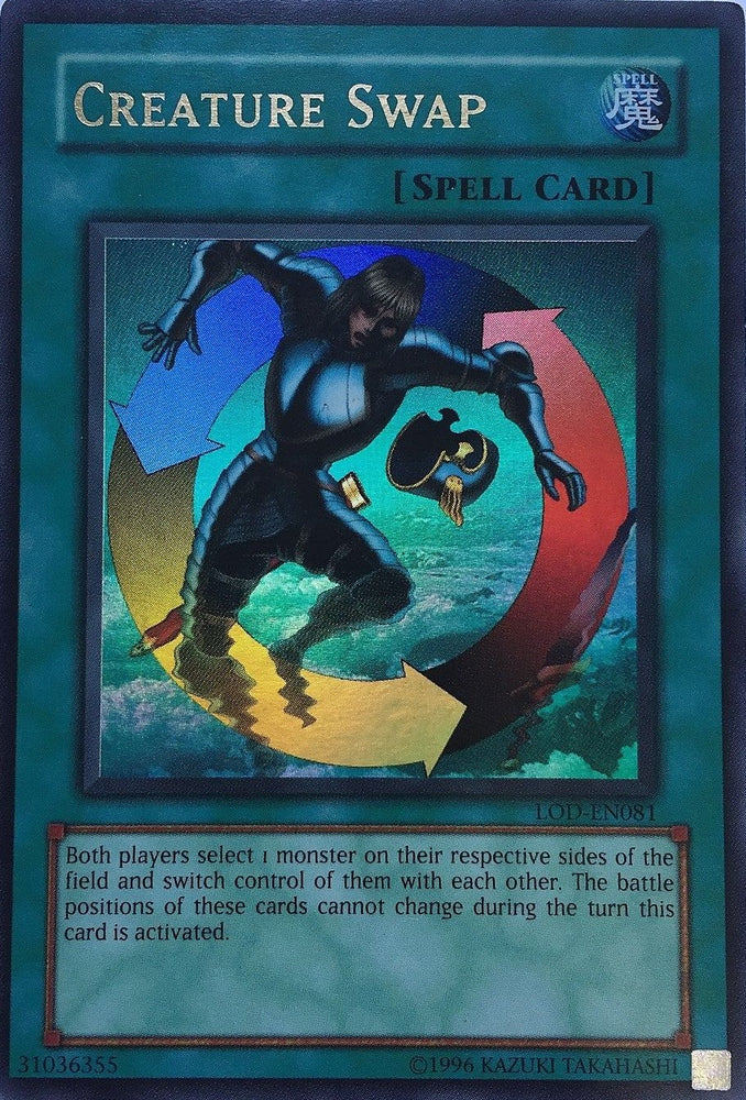 Creature Swap [LOD-EN081] Ultra Rare Yu-Gi-Oh!