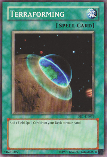 Terraforming [DR1-EN036] Common Yu-Gi-Oh!
