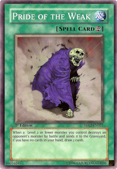Pride of the Weak [5DS2-EN021] Common Yu-Gi-Oh!