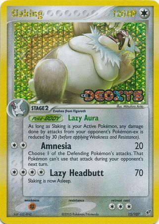 Slaking (15/107) (Stamped) [EX: Deoxys] Pokémon