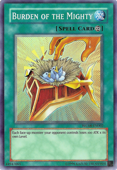 Burden of the Mighty [WC08-EN002] Super Rare Yu-Gi-Oh!