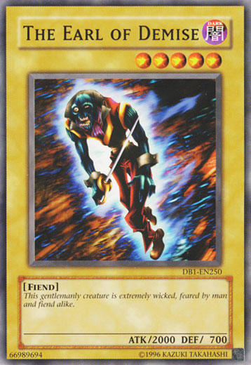 The Earl of Demise [DB1-EN250] Common Yu-Gi-Oh!