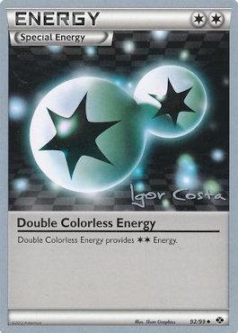 Double Colorless Energy (92/99) (Pesadelo Prism - Igor Costa) [World Championships 2012] Pokémon