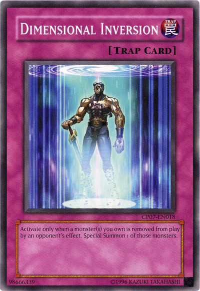 Dimensional Inversion [CP07-EN018] Common Yu-Gi-Oh!