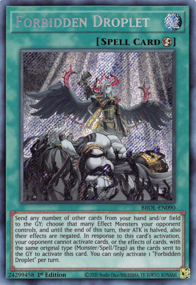 Forbidden Droplet [BROL-EN090] Secret Rare Yu-Gi-Oh!