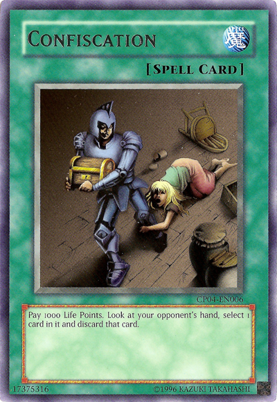 Confiscation [CP04-EN006] Rare Yu-Gi-Oh!