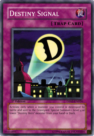 Destiny Signal [DP05-EN024] Common Yu-Gi-Oh!