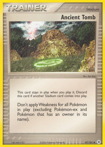 Ancient Tomb (87/101) [EX: Battle Stadium] Pokémon