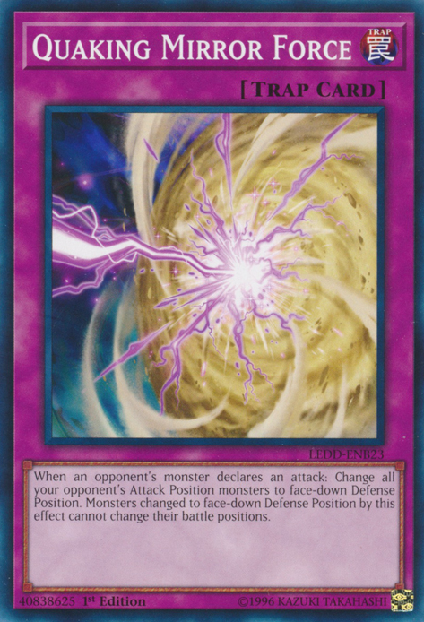 Quaking Mirror Force [LEDD-ENB23] Common Yu-Gi-Oh!