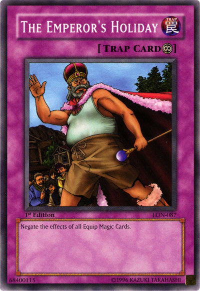 The Emperor's Holiday [LON-087] Common Yu-Gi-Oh!