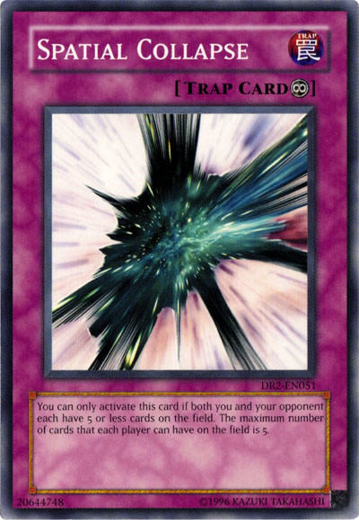 Spatial Collapse [DR2-EN051] Common Yu-Gi-Oh!