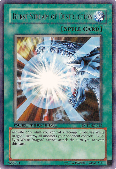 Burst Stream of Destruction [DTP1-EN013] Common Yu-Gi-Oh!
