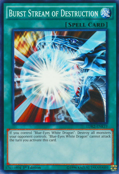 Burst Stream of Destruction [LDK2-ENK19] Common Yu-Gi-Oh!
