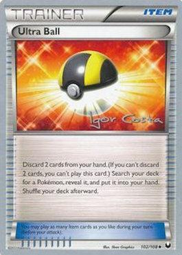 Ultra Ball (102/108) (Pesadelo Prism - Igor Costa) [World Championships 2012] Pokémon