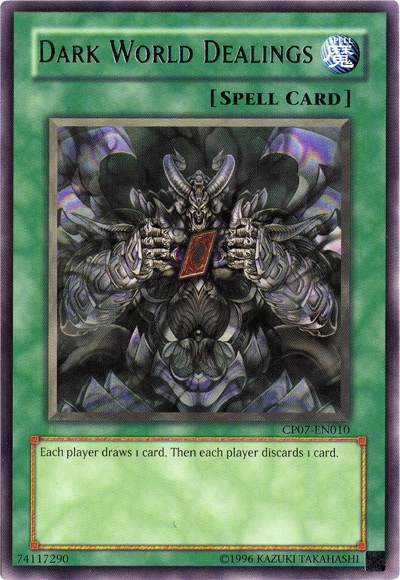 Dark World Dealings [CP07-EN010] Rare Yu-Gi-Oh!