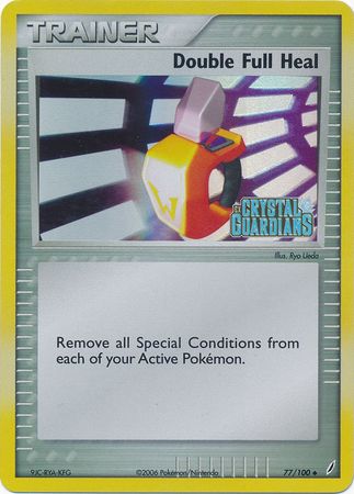 Double Full Heal (77/100) (Stamped) [EX: Crystal Guardians] Pokémon