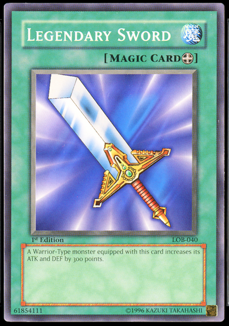Legendary Sword [LOB-040] Common Yu-Gi-Oh!