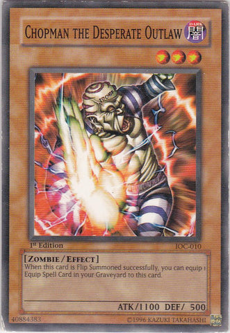Chopman the Desperate Outlaw [IOC-010] Common Yu-Gi-Oh!