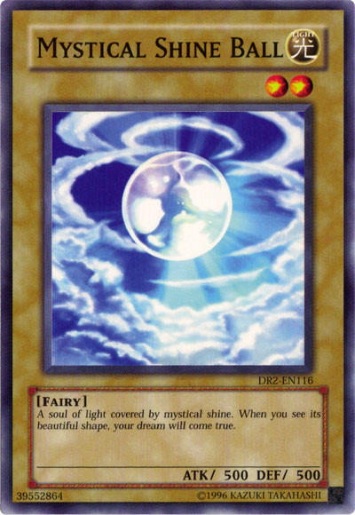 Mystical Shine Ball [DR2-EN116] Common Yu-Gi-Oh!