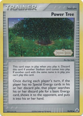 Power Tree (76/92) (Stamped) [EX: Legend Maker] Pokémon