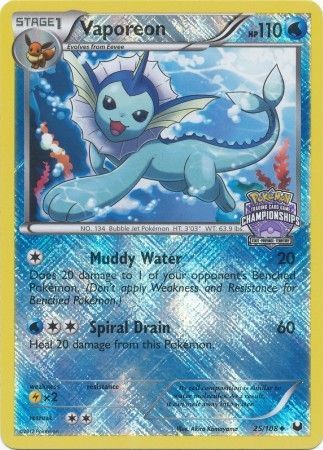 Vaporeon (25/108) (State Province Championship 2013 Promo) [Black & White: Dark Explorers] Pokémon