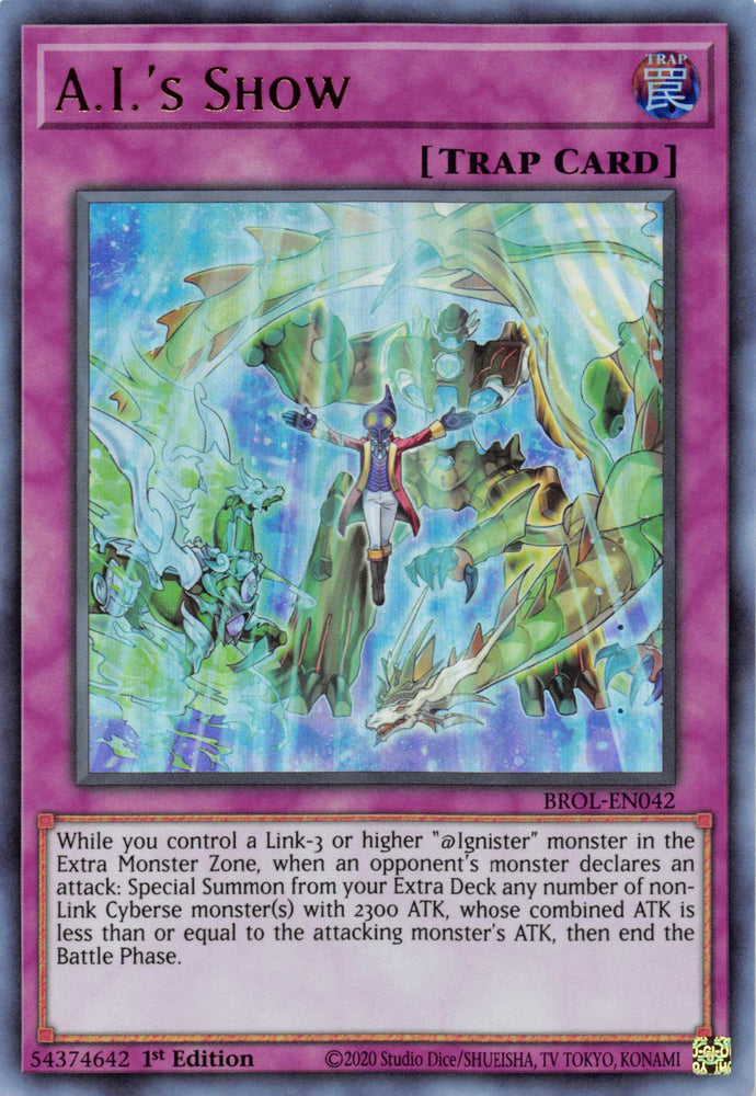  An Ultra Rare "A.I.'s Show" card from the Yugioh Set: Brothers of Legend.