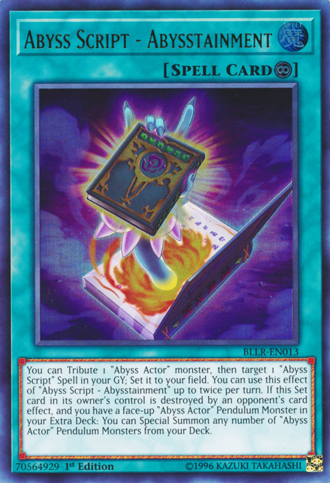  An Ultra Rare "Abyss Script - Abysstainment" card from the Yugioh Set: Battles of Legend: Light's Revenge.