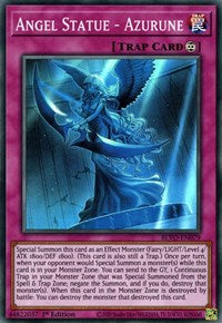 A Super Rare "Angel Statue - Azurune" card from the Yugioh Set: Blazing Vortex (BLVO).