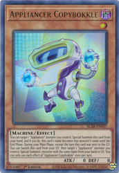 An Ultra Rare "Appliancer Copybokkle" card from the Yugioh Set: Battles of Legend: Armageddon.