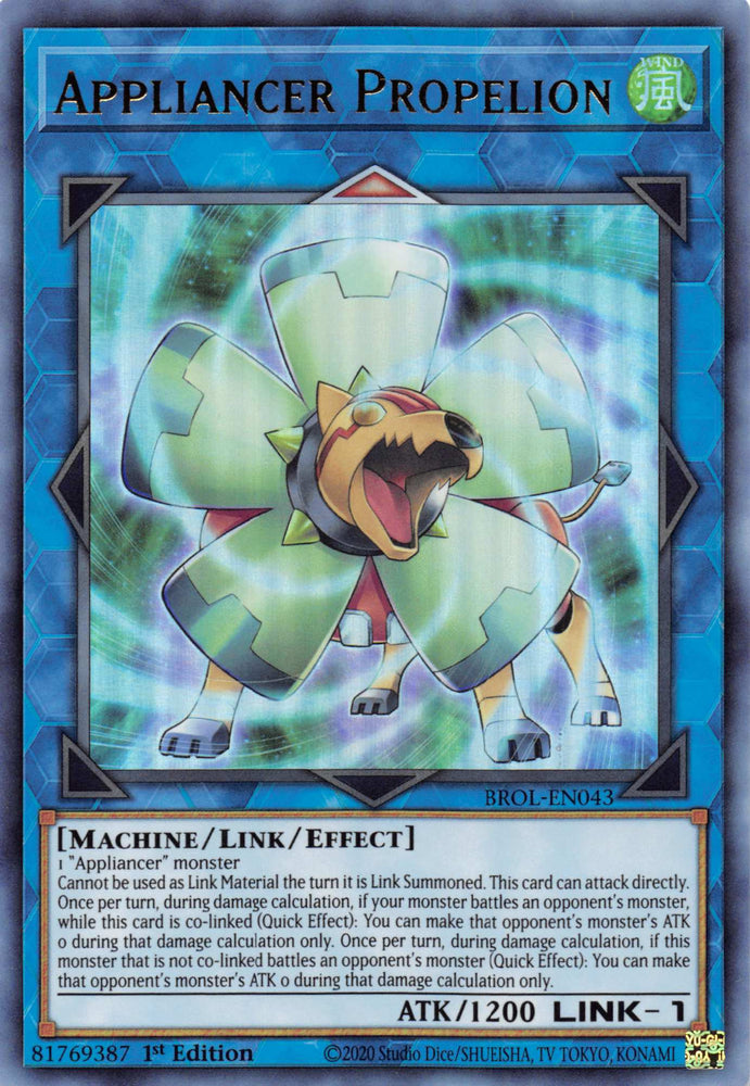  An Ultra Rare "Appliancer Propelion" card from the Yugioh Set: Brothers of Legend.