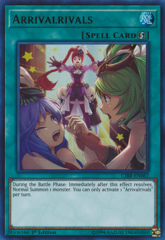  An Ultra Rare "Arrivalrivals" card from the Yugioh Set: Circuit Break.