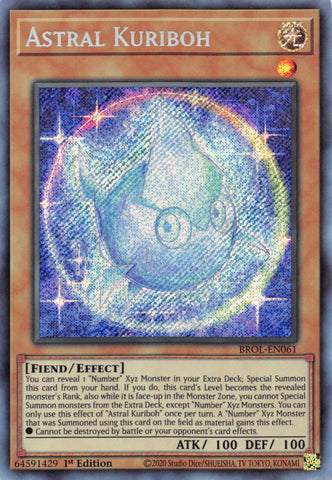 A Secret Rare "Astral Kuriboh" card from the Yugioh Set: Brothers of Legend.