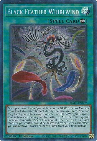 A Super Rare "Black Feather Whirlwind" card from the Yugioh Set: Darkwing Blast.