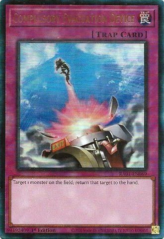 A Prismatic Ultimate Rare "Compulsory Evacuation Device" card from the Yugioh Set: Rarity Collection 1 (RA01).